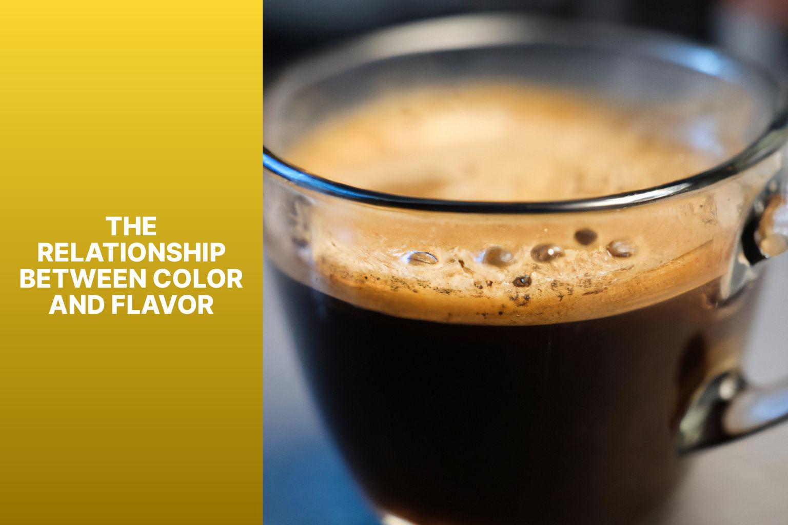 The Relationship Between Color and Flavor - What Color is Espresso? Understanding the Rich Tones of Your Coffee 